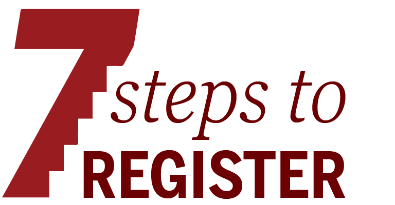 7 Steps for Registration
